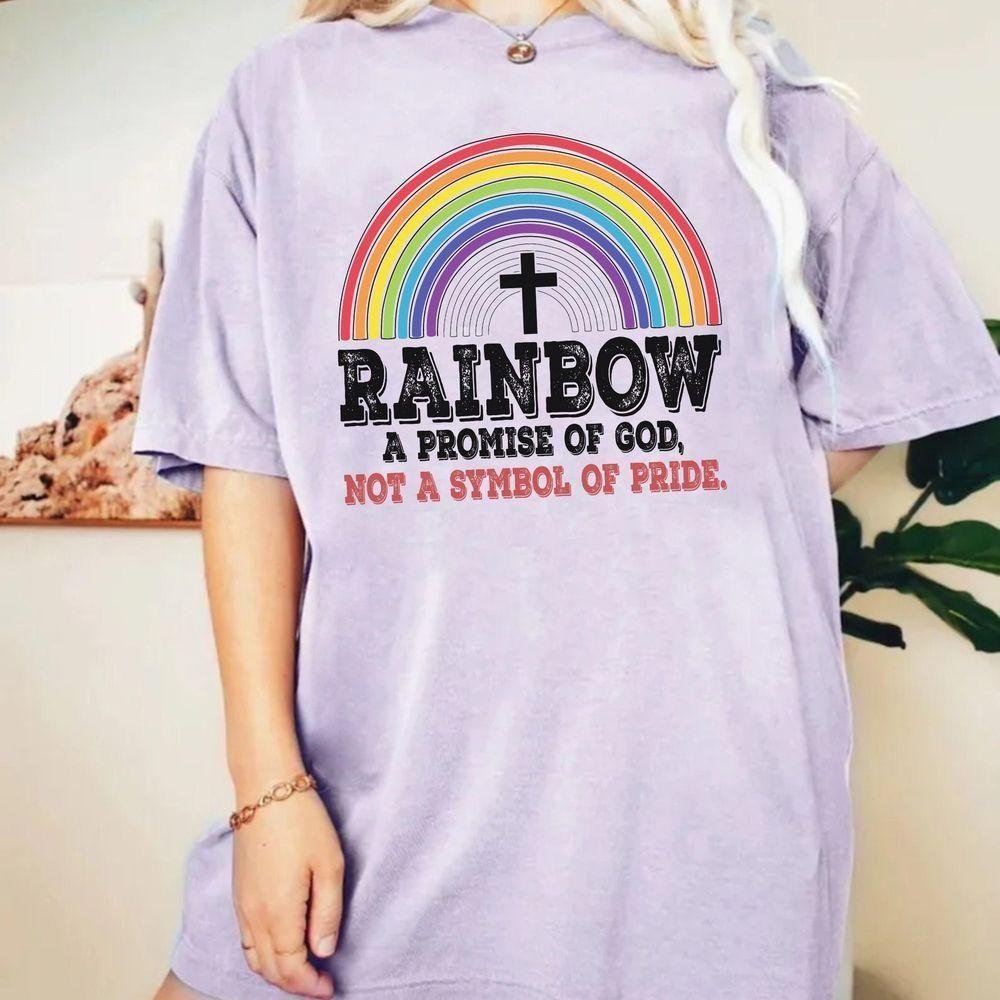Rainbow A Promise Of God Not A Symbol Of Pride Vuitino Merch